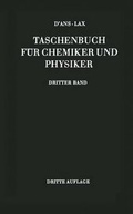 Cover: D'Ans-Lax Taschenbuch f&uuml;r Chemiker und Physiker - Springer