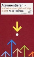 Cover: Argumentieren - und wie man es gleich richtig macht - Klett-Cotta