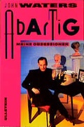 Cover: Abartig - Ullstein Taschenbuchverlag