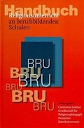 Cover: Handbuch Religionsunterricht an berufsbildenden Schulen - G&uuml;tersloher Verlagshaus