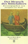 Cover: Der Mensch des Mittelalters - Fischer Taschenbuch