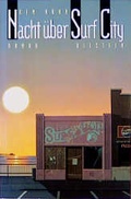 Cover: Nacht &uuml;ber Surf City - Ullstein Taschenbuchverlag