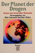 Cover: Der Planet der Drogen - Fischer Taschenbuch