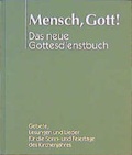 Cover: Mensch, Gott! Das neue Gottesdienstbuch - G&uuml;tersloher Verlagshaus