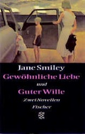 Cover: Gew&ouml;hnliche Liebe und Guter Wille - Fischer Taschenbuch