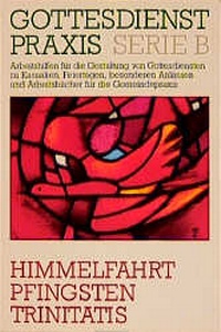 Enlarge image Cover: Himmelfahrt - Pfingsten - Trinitatis - Gütersloher Verlagshaus