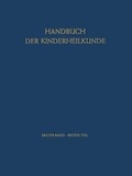 Cover: Geschichte der Kinderheilkunde Physiologie und Pathologie der Entwicklung - Springer