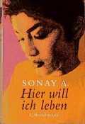 Cover: Sonay A., hier will ich leben - C. Bertelsmann