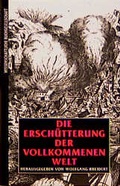 Cover: Die Ersch&uuml;tterung der vollkommenen Welt - Wissenschaftliche Buchgesellschaft (Wbg)