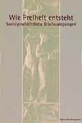 Cover: Wie Freiheit entsteht - G&uuml;tersloher Verlagshaus
