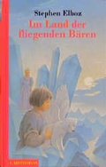 Cover: Im Land der fliegende B&auml;ren - C. Bertelsmann