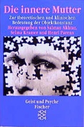 Cover: Die innere Mutter - Fischer Taschenbuch