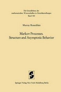 Enlarge image Cover: Markov Processes, Structure and Asymptotic Behavior - Springer
