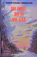 Cover: Die Insel, die es nie gab - C. Bertelsmann