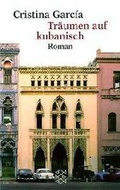 Cover: Tr&auml;umen auf kubanisch - Fischer Taschenbuch