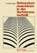 Cover: Schneckenmaschinen in der Verfahrenstechnik - Springer