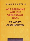 Cover: Wie Berenike auf die Vernissage kam - Wissenschaftliche Buchgesellschaft (Wbg)