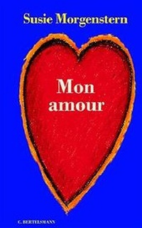 Enlarge image Cover: Mon amour - C. Bertelsmann