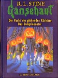 Cover: G&auml;nsehaut / Die Nacht der gl&uuml;henden K&uuml;rbisse /Das Sumpfmonster - C. Bertelsmann