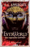 Cover: Everworld / Die grausame Gottheit - C. Bertelsmann