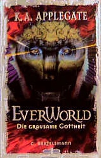 Enlarge image Cover: Everworld / Die grausame Gottheit - C. Bertelsmann