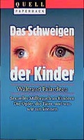 Cover: Das Schweigen der Kinder - G&uuml;tersloher Verlagshaus