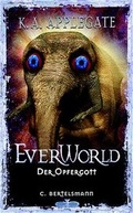 Cover: Everworld / Der Opfergott - C. Bertelsmann