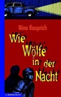 Cover: Wie W&ouml;lfe in der Nacht - C. Bertelsmann