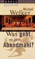Cover: Was geht vor beim Abendmahl - G&uuml;tersloher Verlagshaus