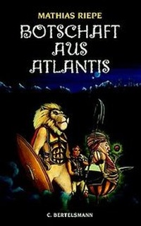 Enlarge image Cover: Botschaft aus Atlantis - C. Bertelsmann