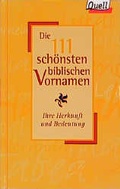 Cover: Die 111 sch&ouml;nsten biblischen Vornamen - G&uuml;tersloher Verlagshaus