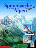 Cover: Spurensuche in den Alpen - C. B. Jugendbuch