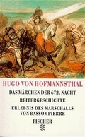 Cover: Das M&auml;rchen der 672. Nacht /Reitergeschichte /Erlebnis des Marschalls von Bassompierre - Fischer Taschenbuch