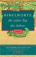 Cover: Bibelworte f&uuml;r jeden Tag des Jahres 2004 - G&uuml;tersloher Verlagshaus