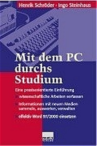Enlarge image Cover: Mit dem PC durchs Studium - Wissenschaftliche Buchgesellschaft (Wbg)