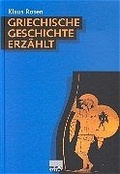 Cover: Griechische Geschichte erz&auml;hlt - Wissenschaftliche Buchgesellschaft (Wbg)