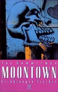Cover: Moontown - Fischer Taschenbuch