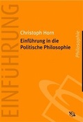 Cover: Einf&uuml;hrung in die politische Philosophie - Wissenschaftliche Buchgesellschaft (Wbg)