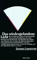 Cover: Das wiedergefundene Licht - Klett-Cotta