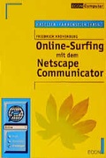 Cover: Online-Surfing mit Netscape Communicator 4.0 - Econ