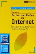 Cover: Suchen und Finden im Internet, Tips f&uuml;r die erfolgreiche Online-Recherche - Econ