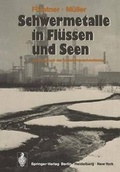 Cover: Schwermetalle in Fl&uuml;ssen und Seen als Ausdruck der Umweltverschmutzung - Springer