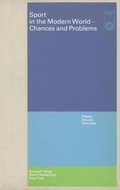 Cover: Sport in the Modern World - Chances and Problems - Springer
