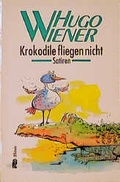 Cover: Krokodile fliegen nicht - Ullstein Taschenbuchverlag