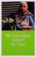 Cover: Die verborgene Kultur der Frau - Fischer Taschenbuch