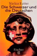 Cover: Die Schweizer und die Deutschen - Fischer Taschenbuch