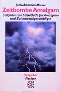Cover: Zeitbombe Amalgam - Fischer Taschenbuch