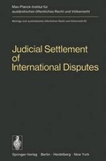 Cover: Judicial Settlement of International Disputes - Springer