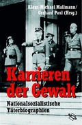 Cover: Karrieren der Gewalt - Wissenschaftliche Buchgesellschaft (Wbg)