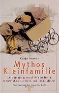 Cover: Mythos Kleinfamilie - Fischer Taschenbuch